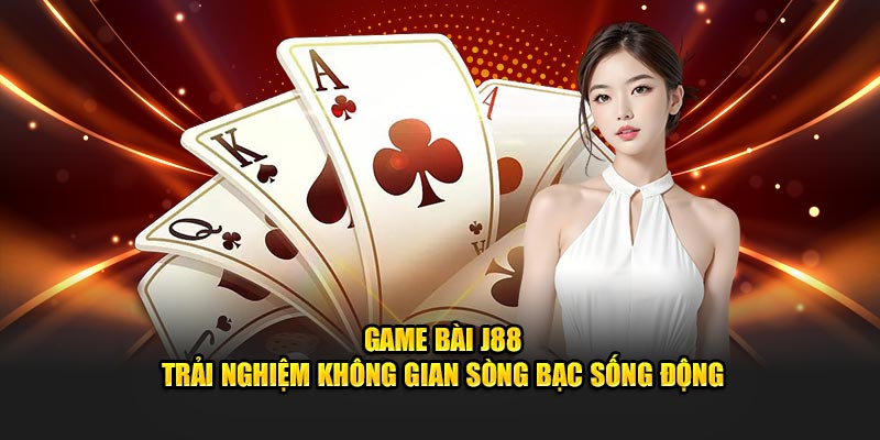 Game bài J88